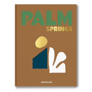 Palm Springs: The Classics Collection